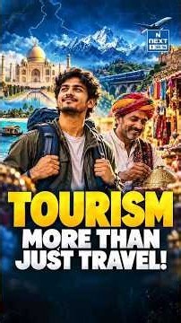 World Tourism Day 2026 | Tourism, Economy, Culture & Sustainable Tourism | UPSC | NEXT IAS