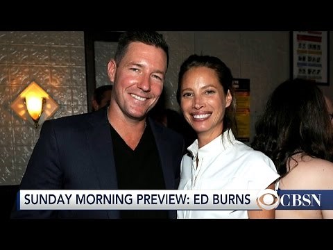 Ed Burns reflects on his career
