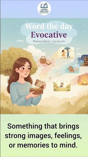 Evocative - Word of the Day with Examples