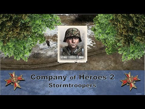 Company of Heroes 2 | Stormtroopers Tips and Tricks