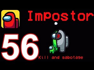 Among Us Mobile - Gameplay Walkthrough Part 56 - Impostor (iOS, Android)