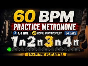 60 BPM Practice Metronome | 4/4 Time | Visual & Voice Count 1n2n3n4n | 64 Bars