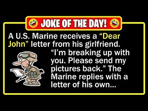 🤣 BEST JOKE OF THE DAY! - "Dear John" backfires when a Marine mails revenge... | Funny Dad Jokes