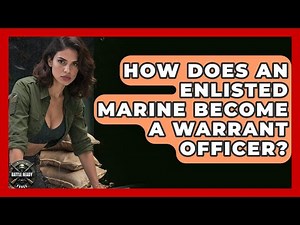 How Does An Enlisted Marine Become A Warrant Officer? - Battle Ready Force