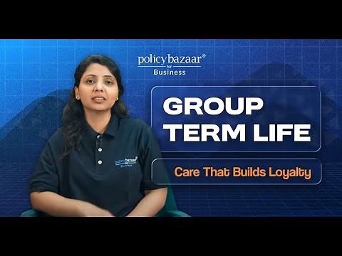 Group Term Life Insurance Explained | Benefits for Employers & Employees