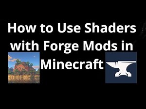 How to Use Shaders with Forge Mods in Minecraft Full Guide