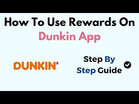 How To Use Rewards On Dunkin App