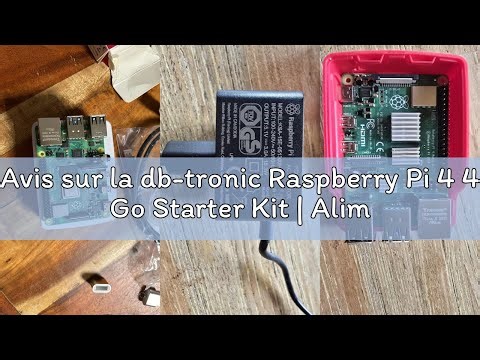 Avis sur la db-tronic Raspberry Pi 4 4 Go Starter Kit | Alimentation Officielle 15W | Boîtier Offici
