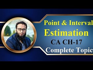 #Point and #Interval Estimation (#Statistics) #CA CH-17