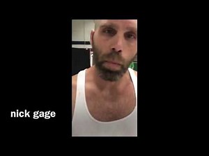 NICK GAGE 2018 INTERVIEW