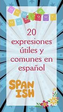 20 useful and common expressions in Spanish #easyspanish