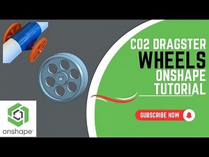 Onshape 3D Printable Wheels for CO2 Dragsters: Easy Tutorial