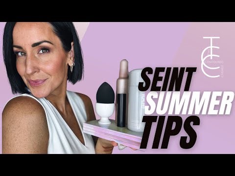 Seint Summer Tips