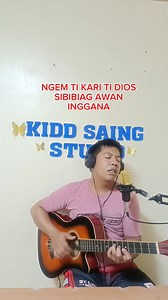 132K views · 3.2K reactions | ADDA RAGSAK KALPASAN PANAGSAGABA - ilocano christian song Kidd Saing Cover With Lyrics | Kidd Saing | Facebook
