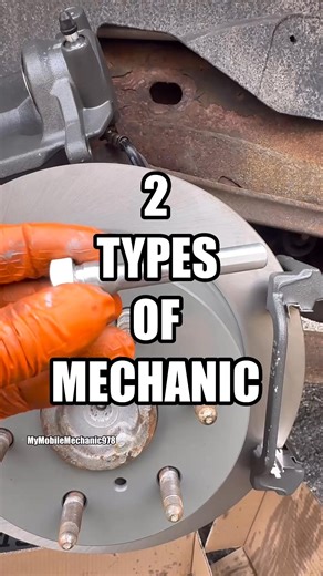 2 types of mechanics…. ￼ which one are you? 🫵 | My Mobile Mechanic / Auto Repair & Brake Replacement.