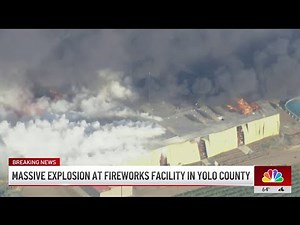 Dramatic video captures moment fireworks facility explodes in Yolo County
