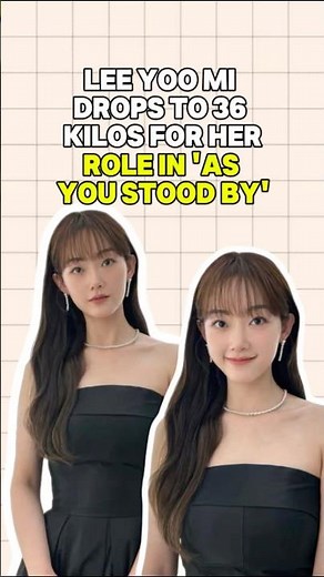 Lee Yoo Mi Drops to 36 Kilos for Her Role in 'As You Stood By' #kpopnews #kdrama #leeyoomi