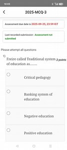 Freire called Traditional system of education as.........A) C... | Filo