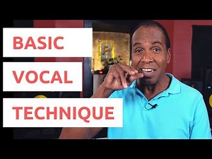 Basic Vocal Technique : Singing Tips For Beginners