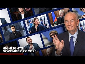 Highlights from BillOReilly.com’s No Spin News | November 27, 2025