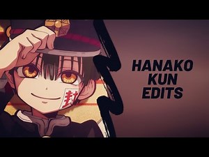 Toilet Bound Hanako-kun Edits 2020