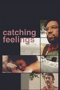 Catching Feelings Summary, Latest News, Trailer, Cast, Where to Watch and More