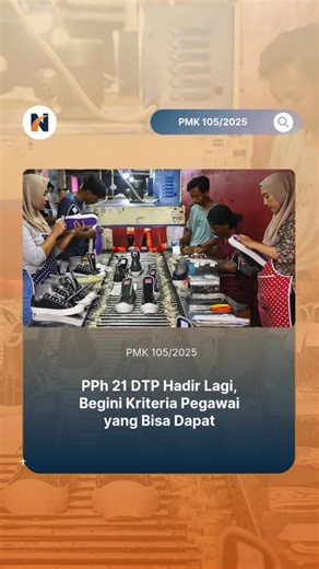 Portal Berita Pajak DDTCNews on Instagram: "PPh 21 DTP Hadir Lagi, Begini Kriteria Pegawai yang Bisa Dapat PPh Pasal 21 DTP diberikan pada masa pajak Januari 2026 hingga masa pajak Desember 2026. Komen 'link' di kolom komentar, nanti MinNews DM link artikelnya 🔥 #ddtc #ddtcnews #PMK105/2025 #pphpasal21dtp #pajakditanggungpemerintah #sektorindustri #pariwisata"