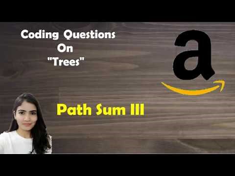 LeetCode 437. Path Sum III [Solution + Code Explained ]