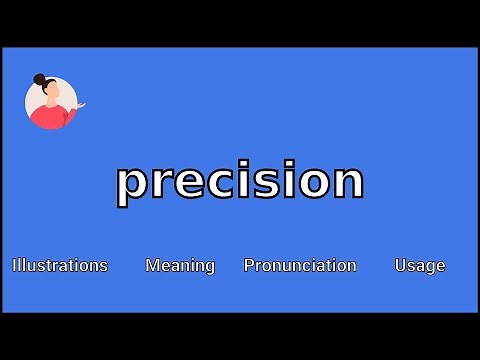 PRECISION - Meaning and Pronunciation