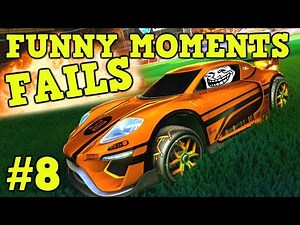 ROCKET LEAGUE FAILS & Funny Moments #8! (Funny Gameplay Compilation)
