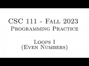 C Programming Practice (Fall 2023) - 2.01 - Loops I (Even Numbers)