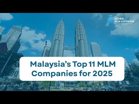Top 11 MLM Companies in Malaysia for 2025 | Global MLM Software