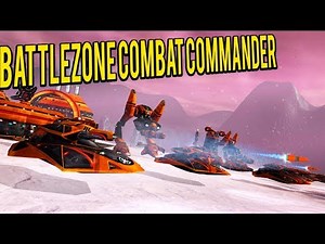 Battlezone Combat Commander - Base Building and Piloting Mechs FPS/RTS Fusion