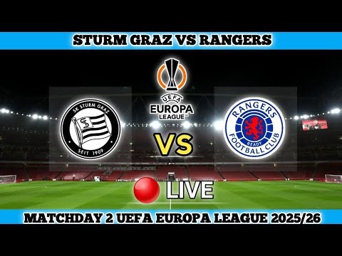 STURM GRAZ VS RANGERS | 2-1 | Matchday 2 UEFA Europa League 2025/26