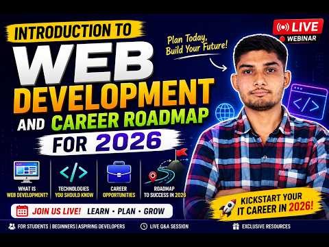 Webinar || Introduction to Web Development and Career Roadmap for 2026