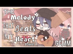 The Melody That Beats My Heart || Original? || Gacha Club || CherruCake