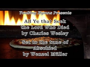All Ye that Seek the Lord Who Died (Abschied)