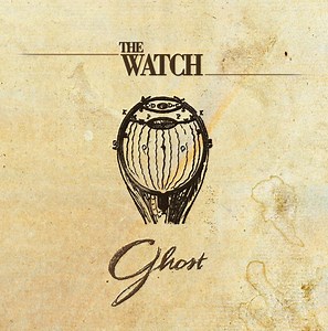The Watch - Ghost