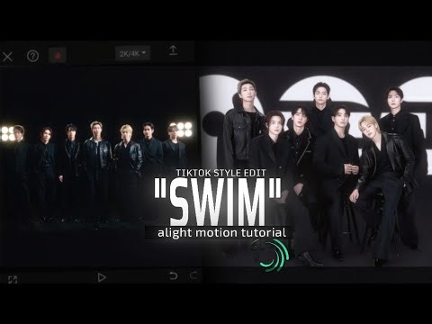 "SWIM" - KPOP TIKTOK TREND ALIGHT MOTION TUTORIAL | BTS | FYP | TRENDING | ARIRANG | AM | FOR YOU •