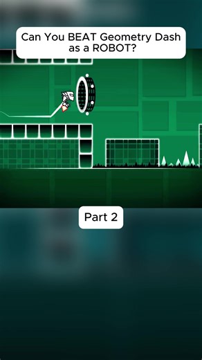 Challenge Yourself: Beat Geometry Dash as a Robot
