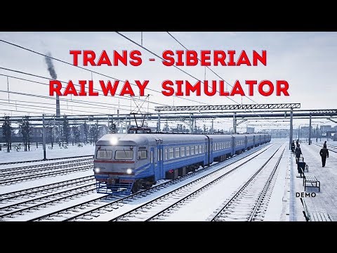 Trans-Siberian Rwy Sim - DEMO!