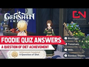 Foodie Quiz Answers | Genshin Impact - Gourmet Supremos A Question of Diet Secret Achievement