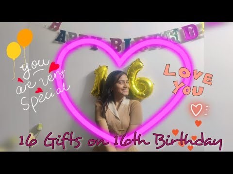 16gifts for 16years old girl | unboxing 16 gifts | birthday gifts idea for teenage girl | surprise