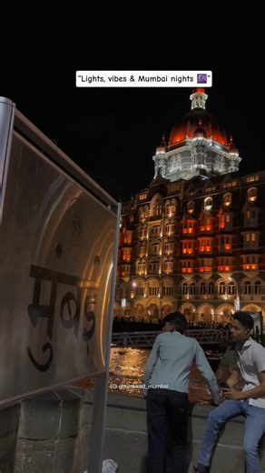 mumbai night views | mumbai night vibes | taj hotel mumbai | marine drive mumbai #mumbai #tajhotel
