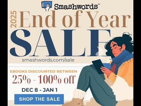 🎉 Smashwords 2025 End of Year Sale Begins!