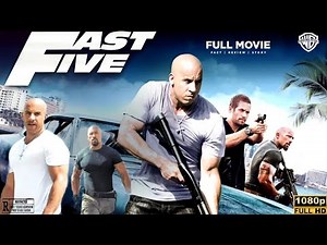 Fast & Furious 5 Fast Five 2011 Full Movie HD 1080p Fast Fives Full Film Review In English