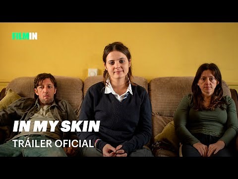 In My Skin - Tráiler | Filmin