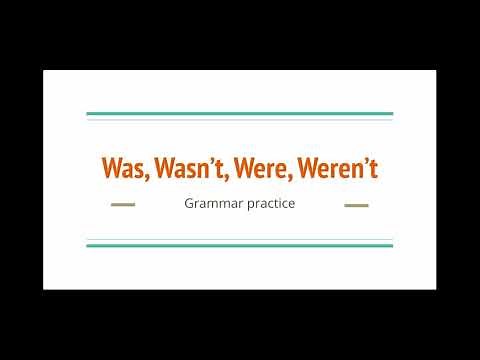 Grade 3 Grammar | Was, Wasn’t, Were, Weren’t