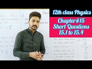 chapter 15 short questions | 15.1 to 15.4 | 12th physics | physics ka safar
