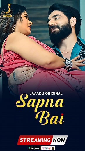 JAAADU OTT | Raat tak kaam karke biwi thake uske phele hi bed pe game khel lete hai😘😘 Watch "Sapna Bai" streaming now only on Jaaadu App Download and... | Instagram